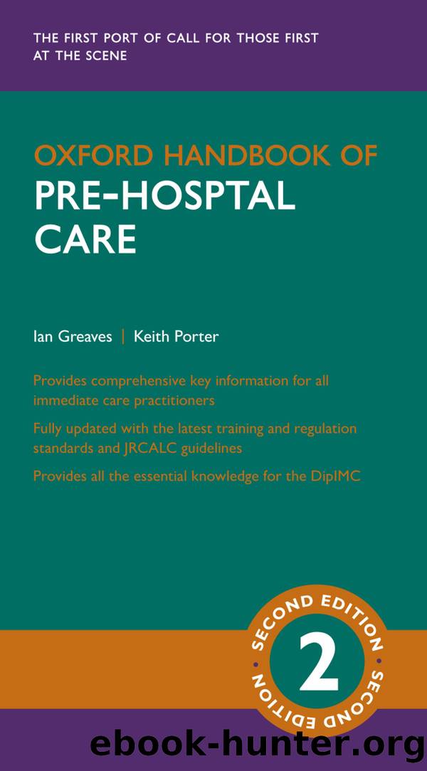 Oxford Handbook of Pre-Hospital Care by Greaves Ian; Porter Sir Keith;
