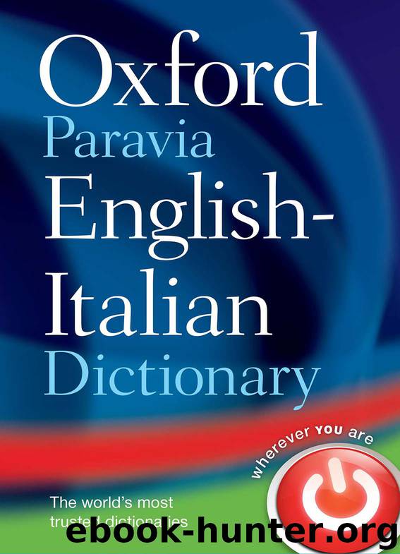 Oxford Paravia English - Italian Dictionary by Oxford Paravia