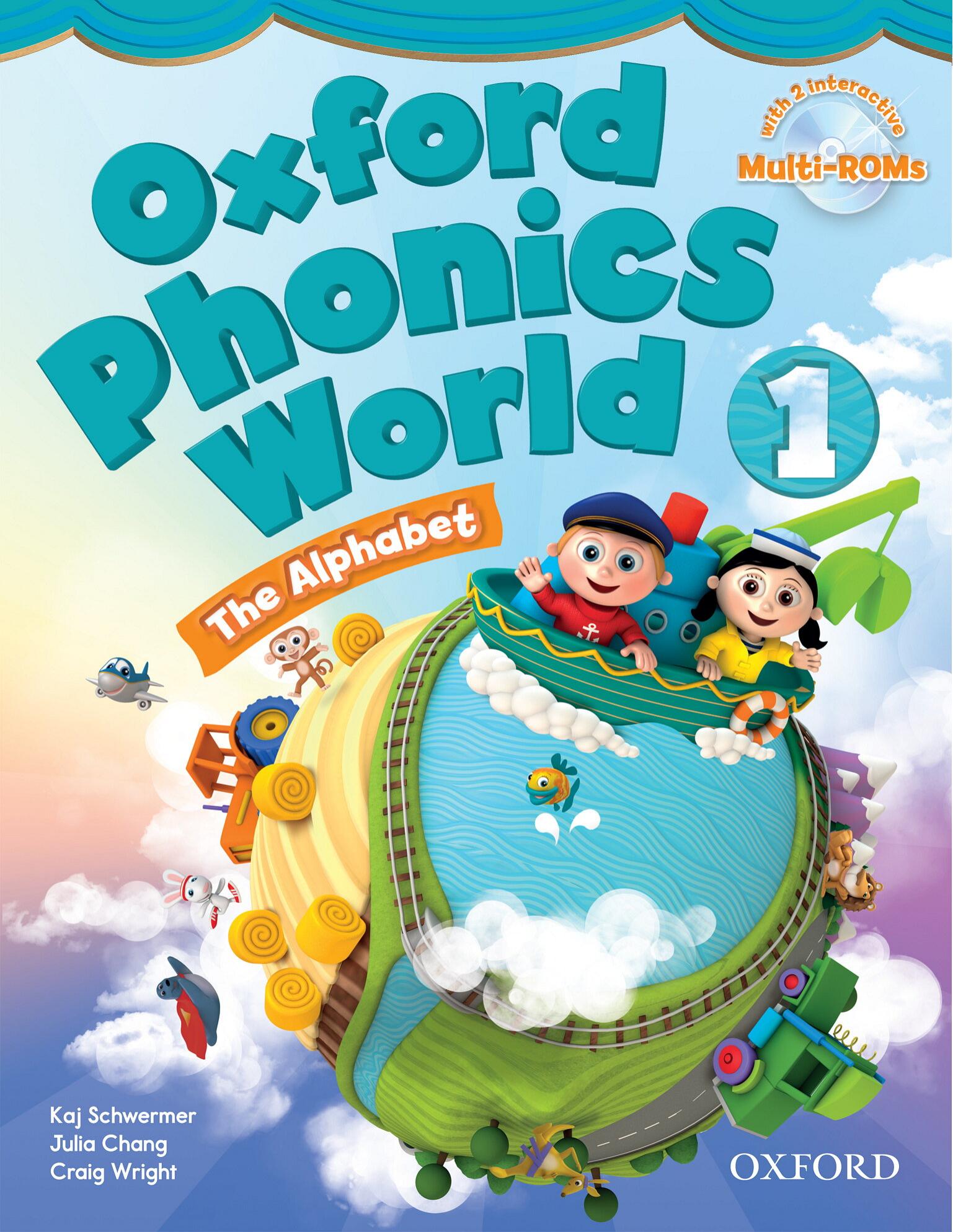 Oxford Phonics World 1 Student Book by Schwermer Kaj Chang Julia Wright Craig