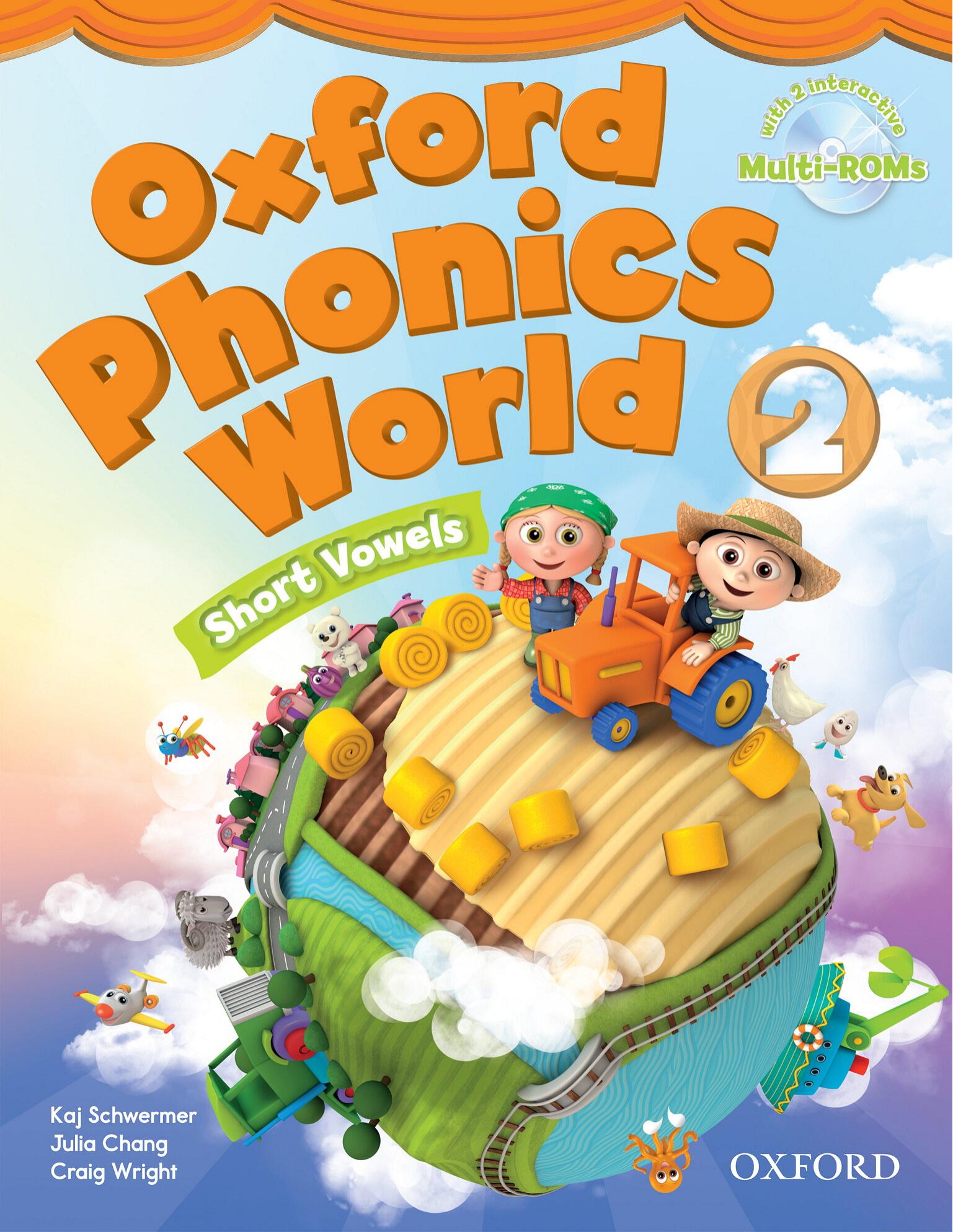 Oxford Phonics World 2 Student Book by Schwermer Kaj Chang Julia Wright Craig