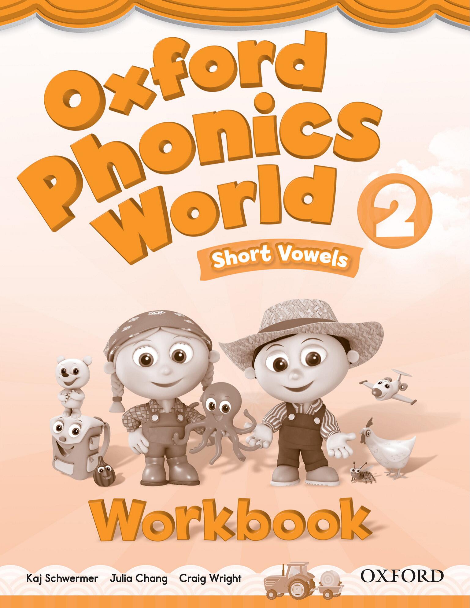 Oxford Phonics World 2 Workbook by Schwermer Kaj Chang Julia Wright Craig