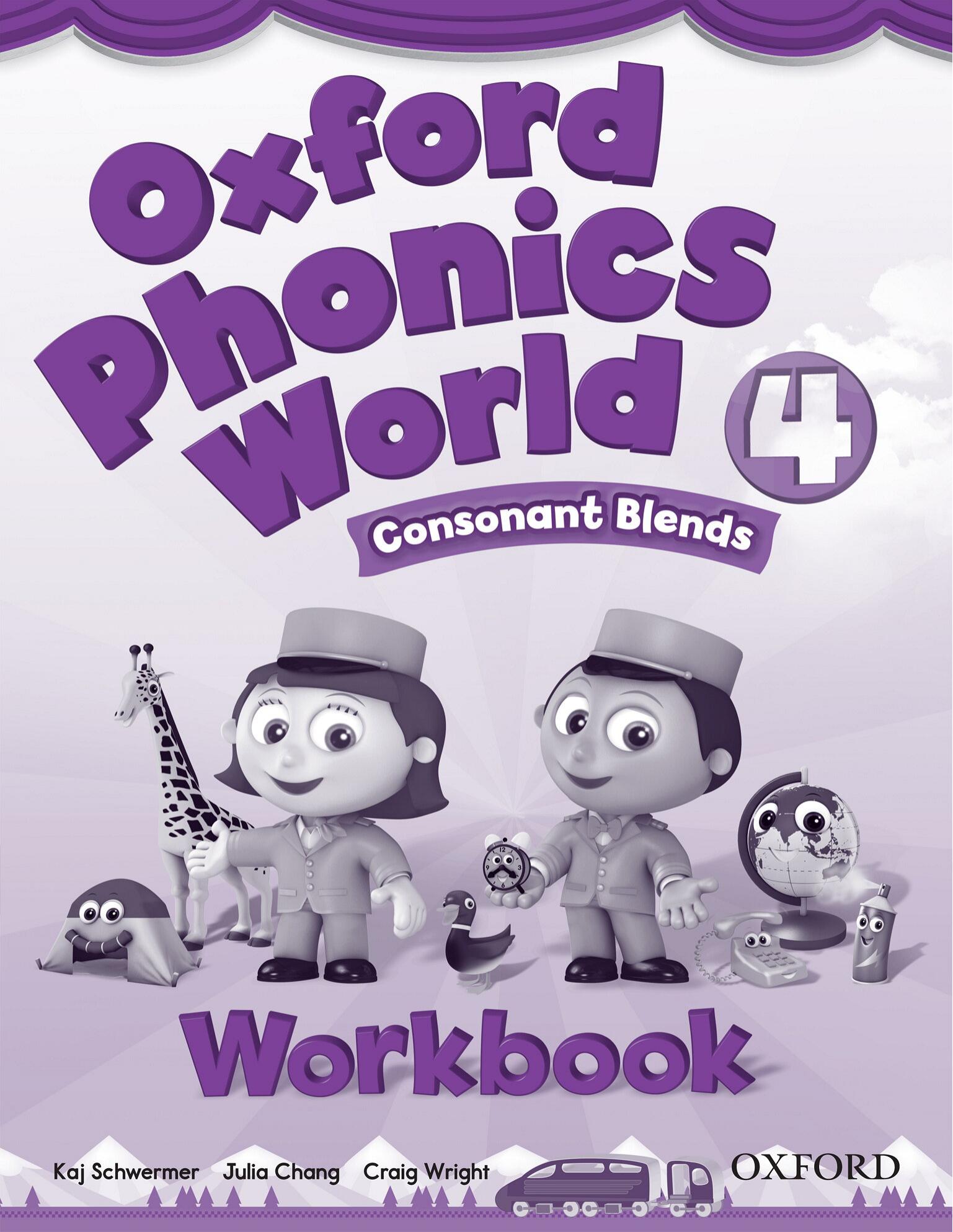 Oxford Phonics World 4 Workbook by Schwermer Kaj Chang Julia Wright Craig