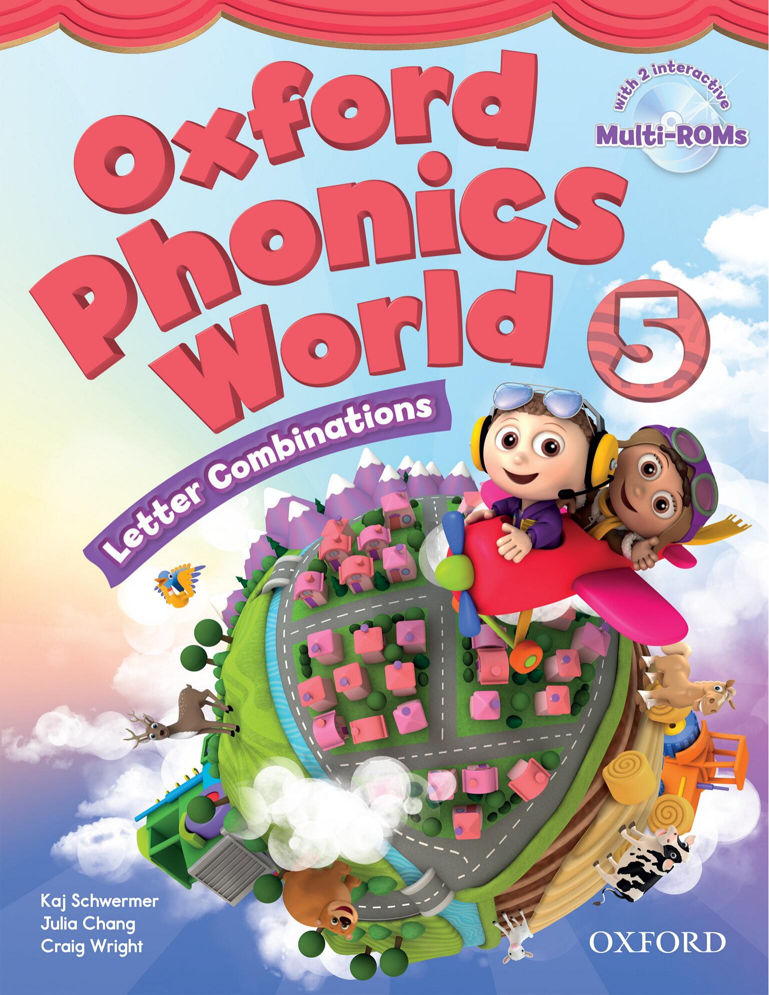 Oxford Phonics World 5 Student Book by Schwermer Kaj Chang Julia Wright Craig