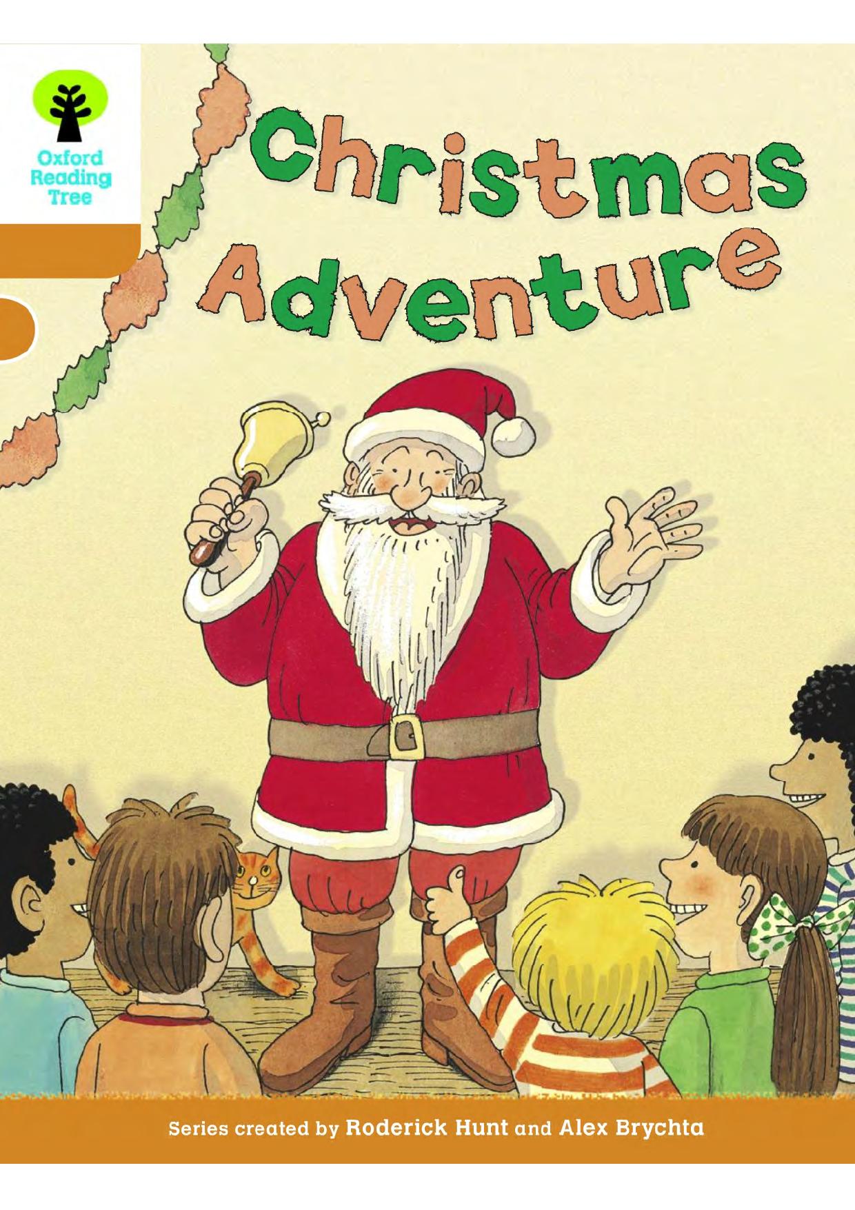 Oxford Reading Tree: More Stories: Stage 6: Christmas Adventure (Book) by Hunt Roderick