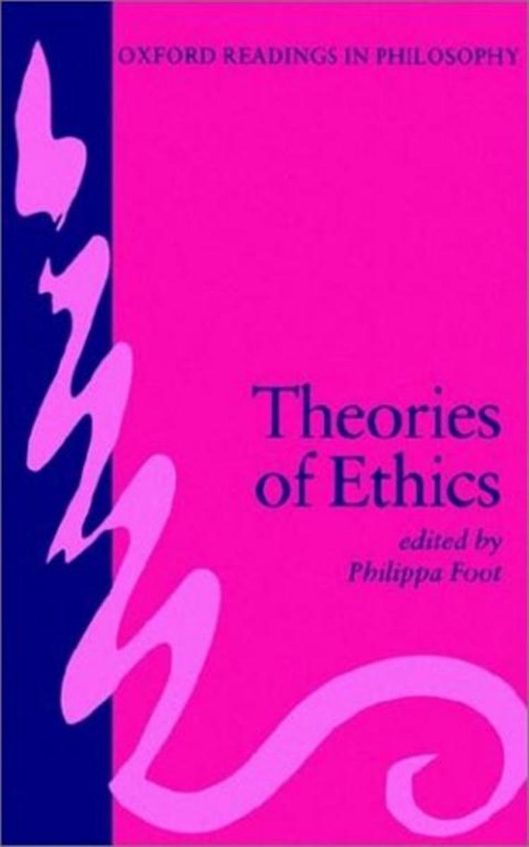 Oxford Readings in Philosophy by Theories of Ethics