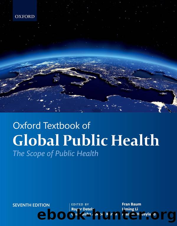 Oxford Textbook of Global Public Health by Roger Detels;Quarraisha Abdool Karim;Fran Baum;Liming Li;Alastair H Leyland;