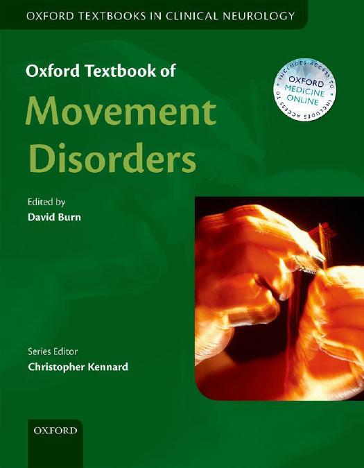 Oxford Textbook of Movement Disorders (Oxford Textbooks in Clinical Neurology) 1E (2013) [PDF] [UnitedVRG] by Unknown