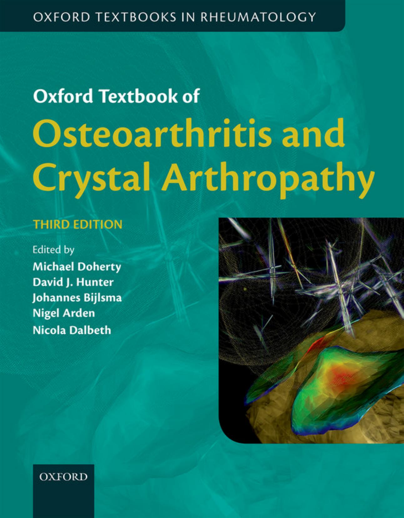 Oxford Textbook of Osteoarthritis and Crystal Arthropathy by Arden Nigel; Bijlsma Johannes; Dalbeth Nicola; Doherty Michael; Hunter David