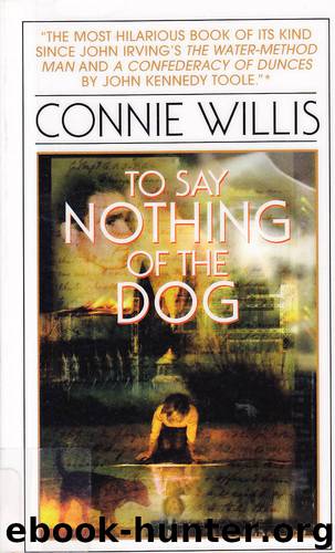 Oxford Time Travel 03 - To Say Nothing of the Dog by Connie Willis