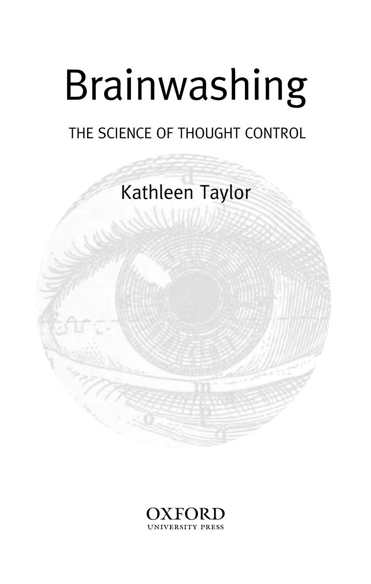 Oxford University Press BrainWashing The Science of Thought Control by Unknown