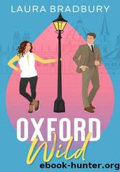 Oxford Wild by Laura Bradbury