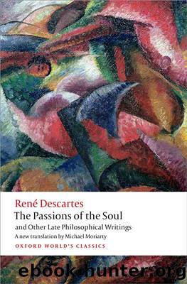 Oxford World’s Classics The Passions of the Soul by René Descartes