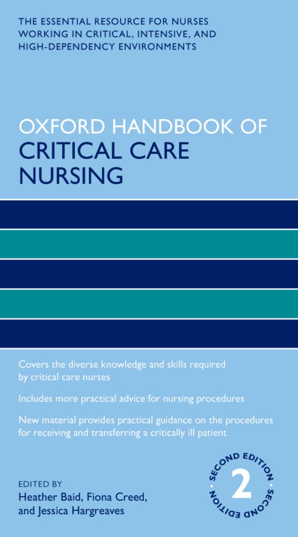 Oxford handbook of critical care nursing by Adam Sheila K.;Baid Heather;Creed Fiona;Hargreaves Jessica