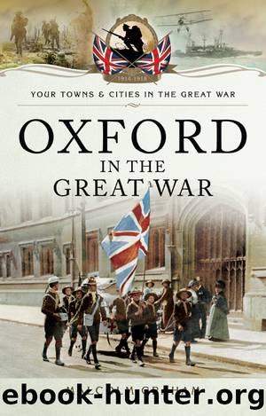 Oxford in the Great War by Malcolm Graham