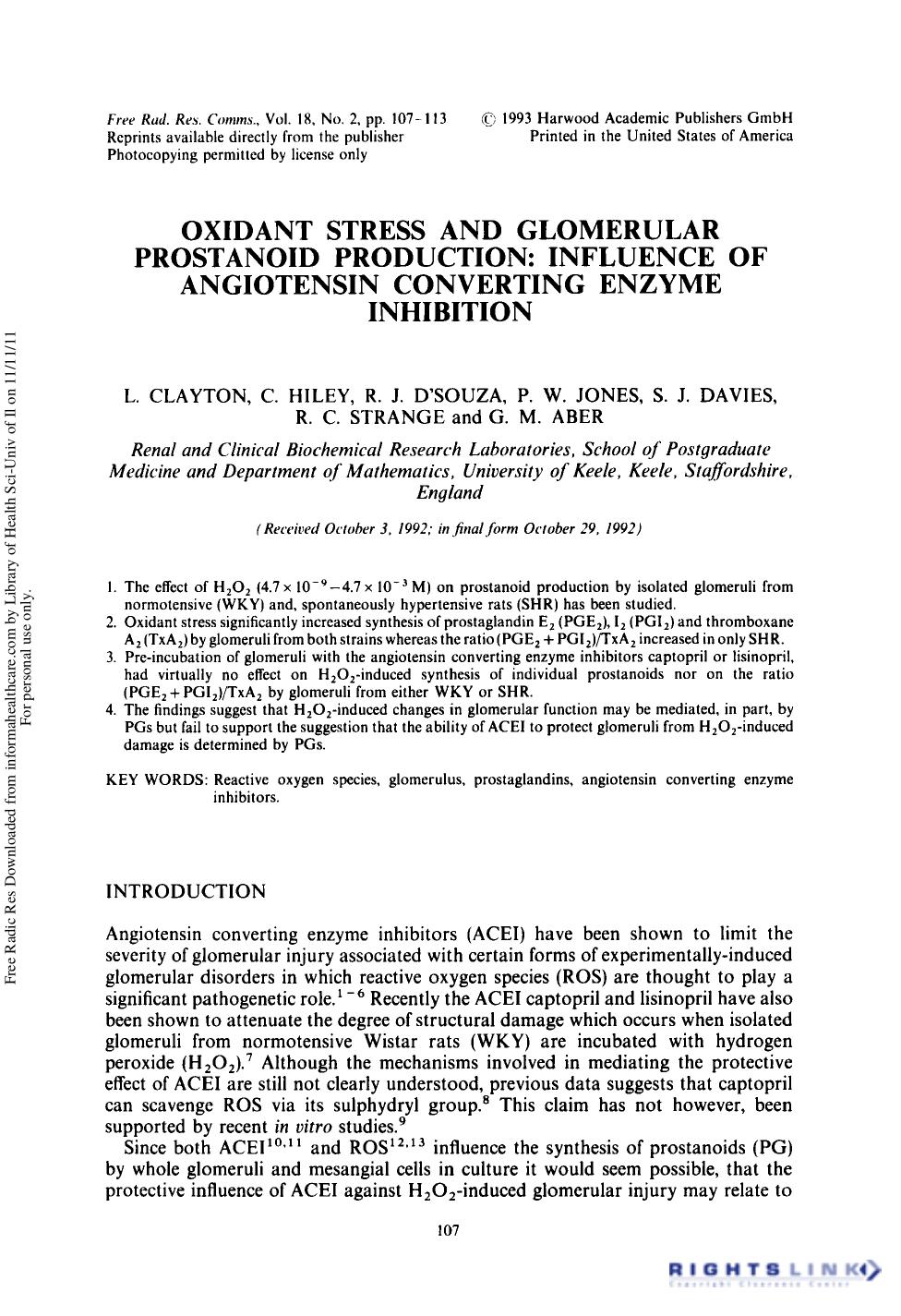 Oxidant Stress and Glomerular Prostanoid Production: Influence of Angiotensin Converting Enzyme Inhibition by L. Clayton1 C. Hiley1 R. J. D'souza1 P. W. Jones1 S. J. Davies1 R. C. Strange1 & G. M. Aber1