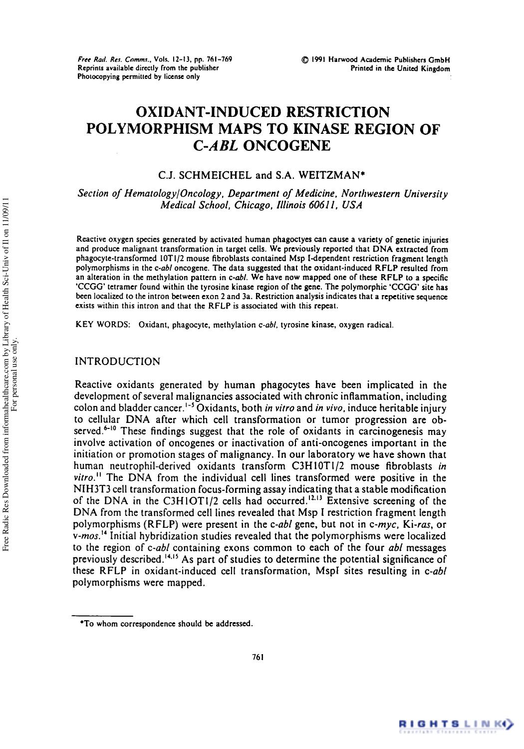 Oxidant-Induced Restriction Polymorphism Maps to Kinase Region of C-Abl Oncogene by C. J. Schmeichel1 & S. A. Weitzman1