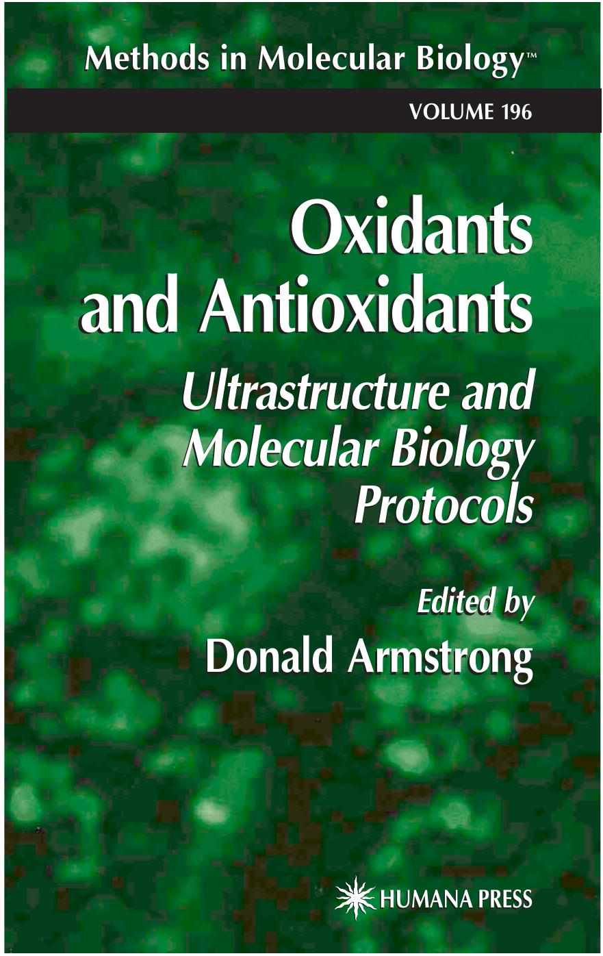 Oxidants and Antioxidants: Ultrastructure and Molecular Biology Protocols by Donald Armstrong