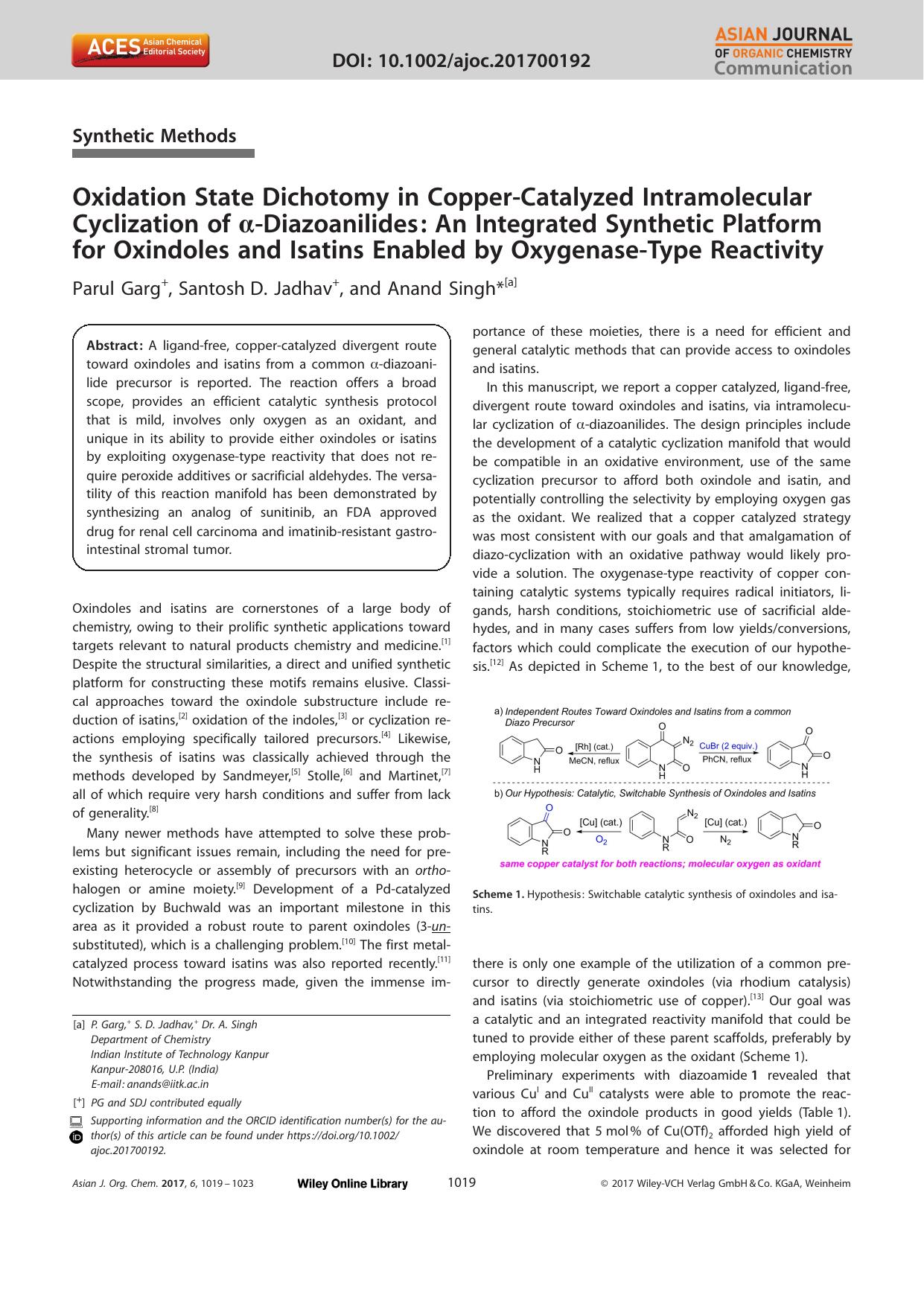 Oxidation State Dichotomy in CopperâCatalyzed Intramolecular Cyclization of Î±âDiazoanilides: An Integrated Synthetic Platform for Oxindoles and Isatins Enabled by OxygenaseâType Reactivity by Unknown