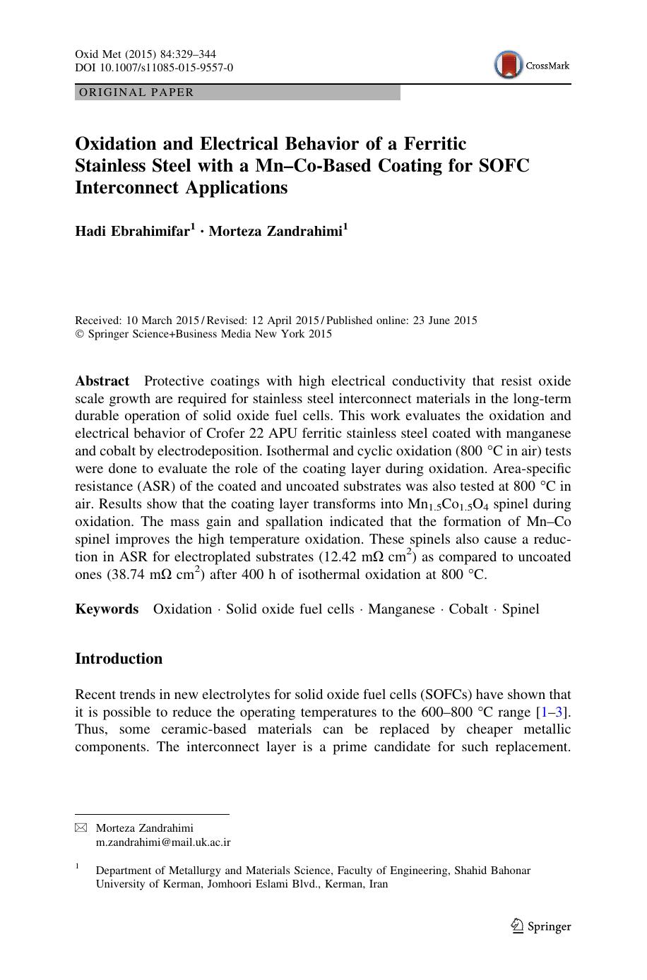 Oxidation and Electrical Behavior of a Ferritic Stainless Steel with a MnâCo-Based Coating for SOFC Interconnect Applications by Hadi Ebrahimifar & Morteza Zandrahimi