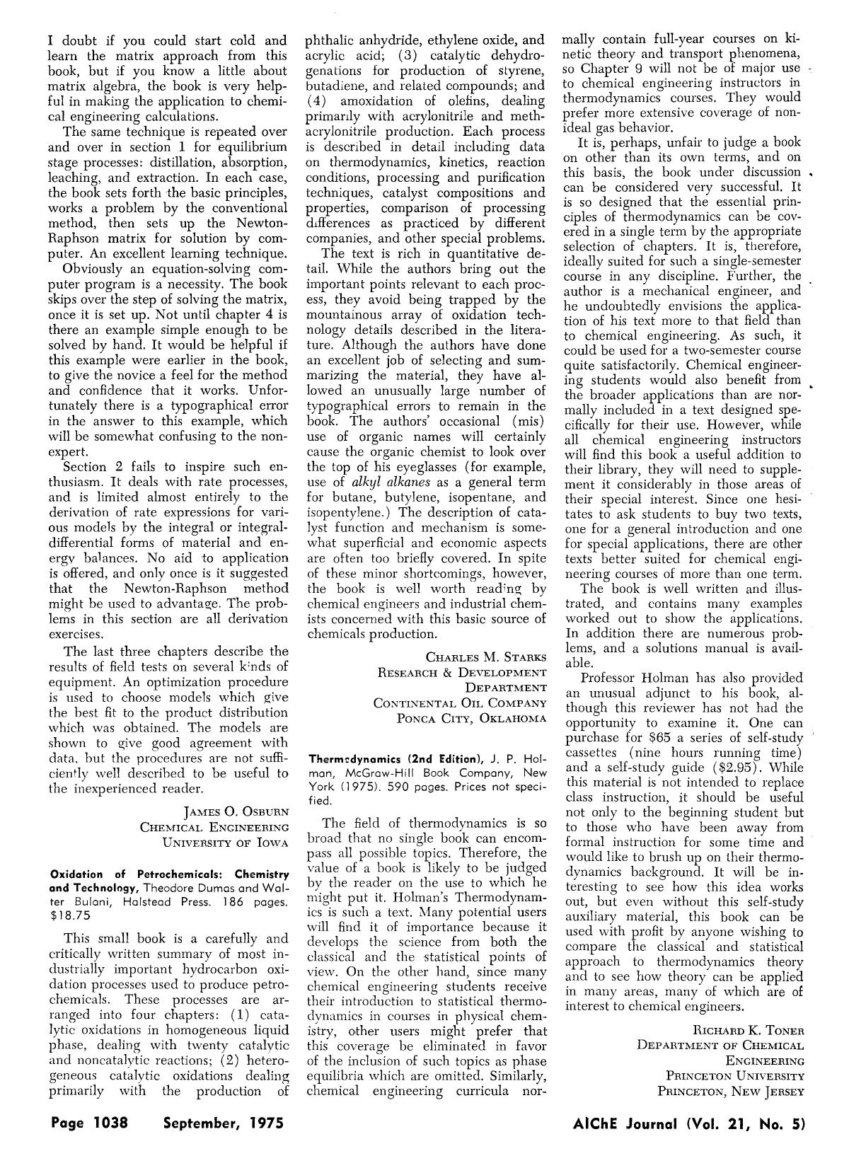 Oxidation of petrochemicals: Chemistry and technology, Theodore Dumas and Walter Bulani, Halstead Press. 186 pages. [dollar]18.75 by Unknown