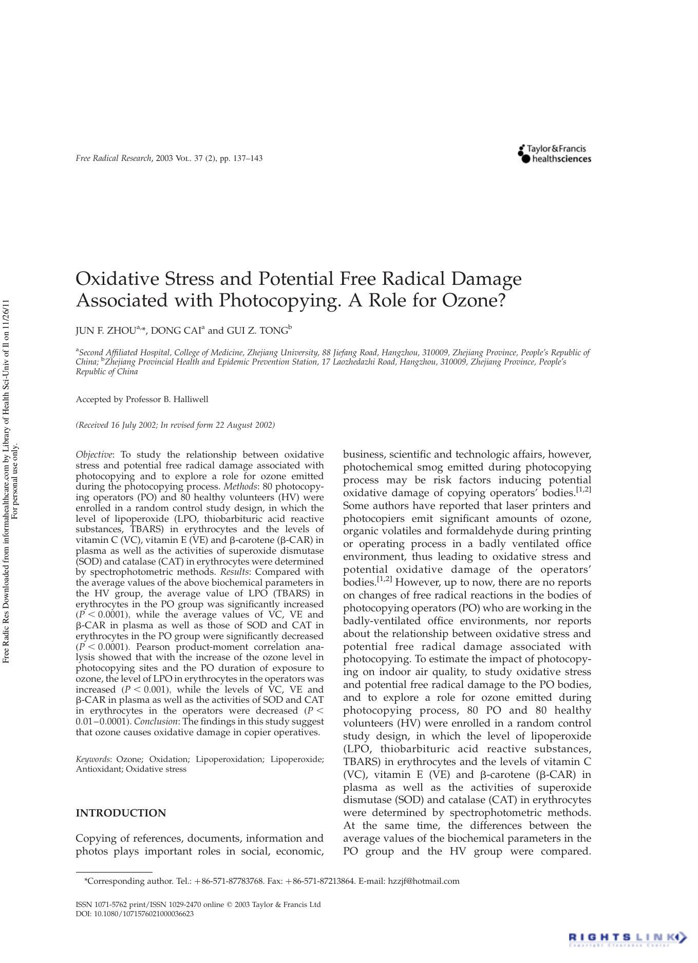 Oxidative Stress and Potential Free Radical Damage Associated with Photocopying. A Role for Ozone? by Jun F. Zhou1 Dong Cai1 & Gui Z. Tong2