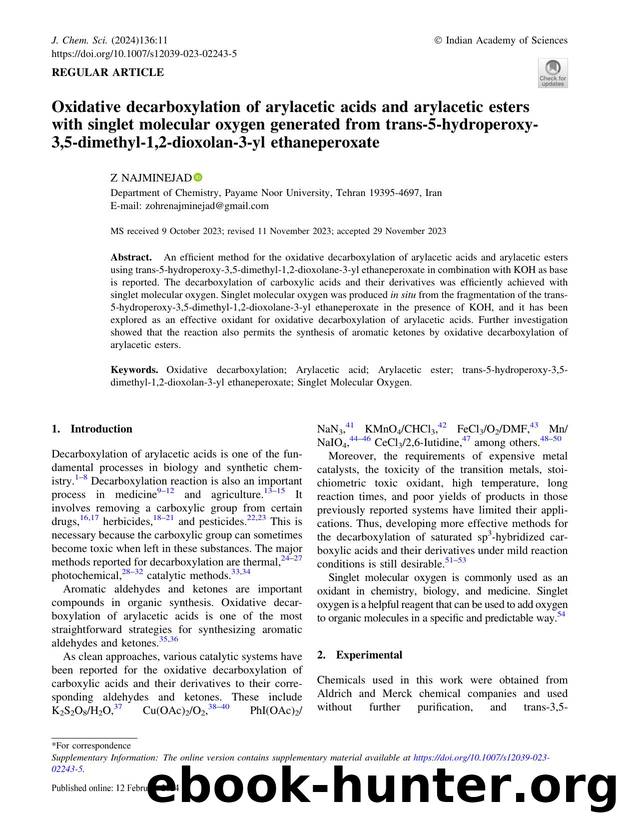 Oxidative decarboxylation of arylacetic acids and arylacetic esters with singlet molecular oxygen generated from trans-5-hydroperoxy-3,5-dimethyl-1,2-dioxolan-3-yl ethaneperoxate by Z Najminejad