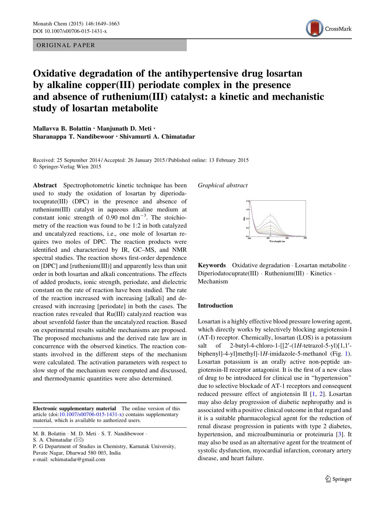 Oxidative degradation of the antihypertensive drug losartan by alkaline copper(III) periodate complex in the presence and absence of ruthenium(III) catalyst: a kinetic and mechanis by Mallavva B. Bolattin & Manjunath D. Meti & Sharanappa T. Nandibewoor & Shivamurti A. Chimatadar