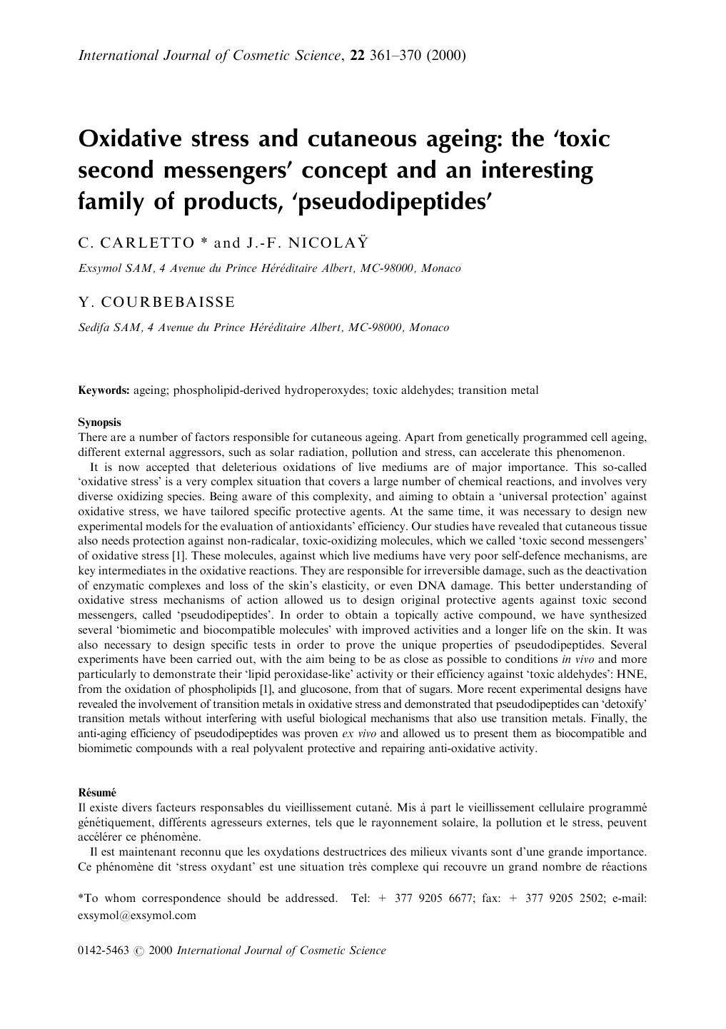 Oxidative stress and cutaneous ageing: the âtoxic second messengersâ concept and an interesting family of products, âpseudodipeptidesâ by Unknown