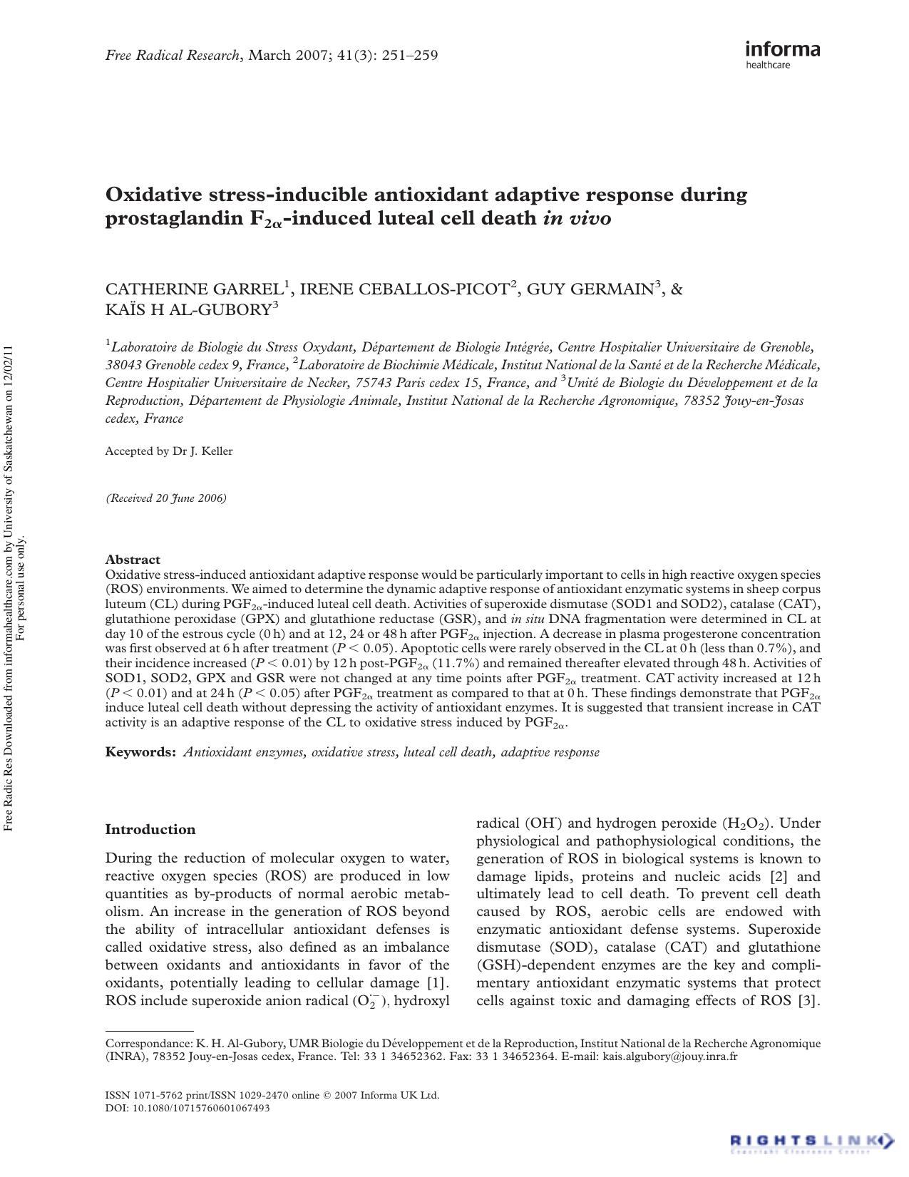 Oxidative stress-inducible antioxidant adaptive response during prostaglandin F2Î±-induced luteal cell death in vivo by Catherine Garrel1 Irene Ceballos-Picot2 Guy Germain3 & KaÏs H Al-Gubory3†