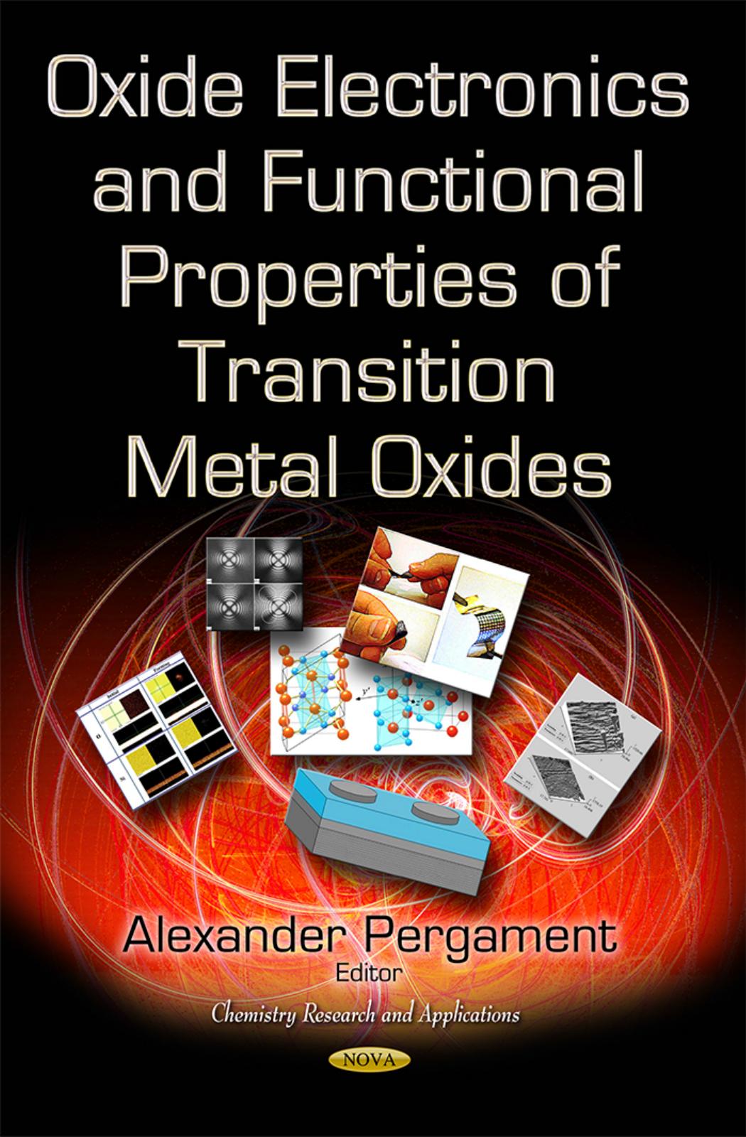 Oxide Electronics and Functional Properties of Transition Metal Oxides by Alexander Pergament