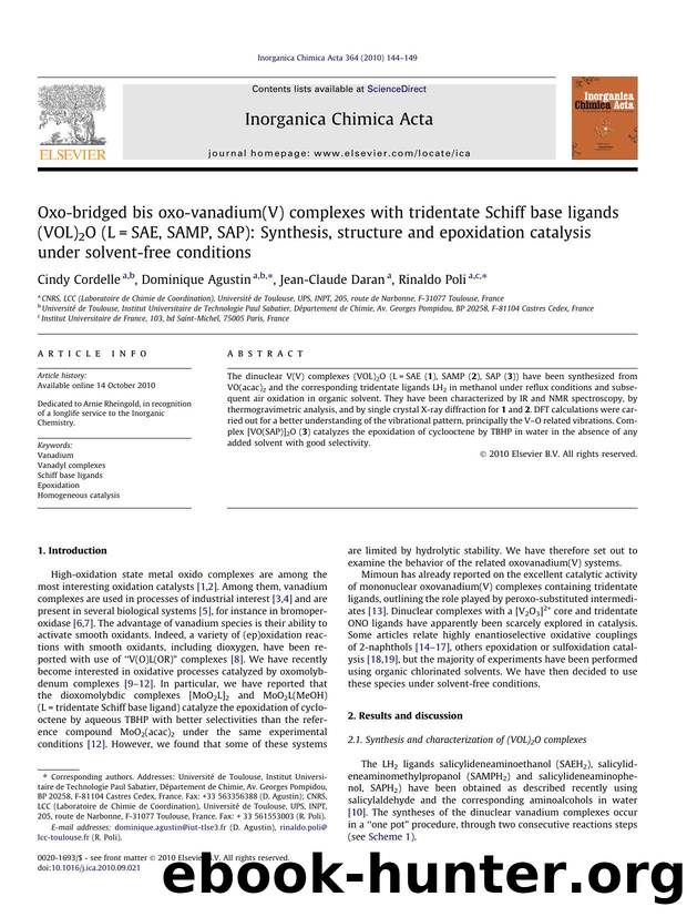 Oxo-bridged bis oxo-vanadium(V) complexes with tridentate Schiff base ligands (VOL)2O (L=SAE, SAMP, SAP): Synthesis, structure and epoxidation catalysis under solvent-free conditions by Cindy Cordelle & Dominique Agustin & Jean-Claude Daran & Rinaldo Poli