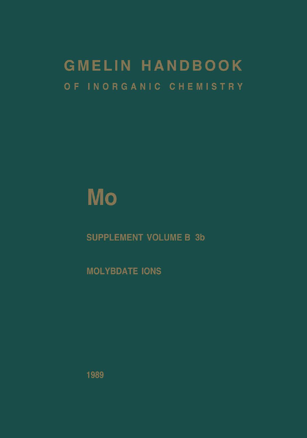 Oxomolybdenum Species in Aqueous Solutions (Continued). Oxomolybdenum Species in Nonaqueous Solvents. Oxomolybdenum Species in Melts. Peroxomolybdenum Species by Karl-Heinz Tytko Dieter Gras (auth.) Hartmut Katscher Friedrich Schröder (eds.)