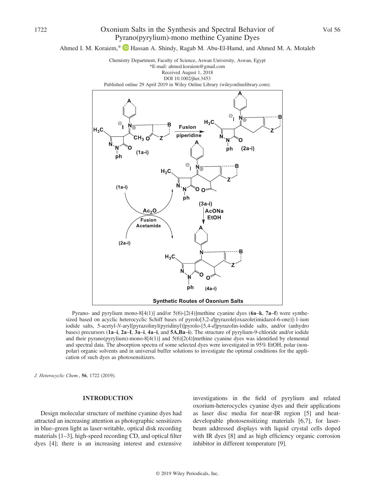 Oxonium Salts in the Synthesis and Spectral Behavior of Pyrano(pyrylium)-mono methine Cyanine Dyes by Ahmed I. M. Koraiem Hassan A. Shindy Ragab M. Abu-El-Hamd Ahmed M. A. Motaleb