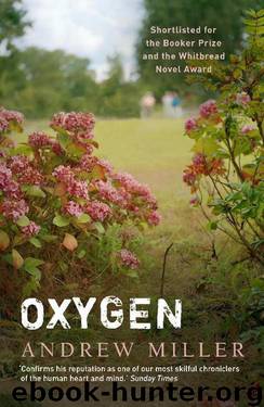 Oxygen by Andrew Miller