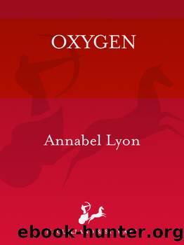 Oxygen by Annabel Lyon
