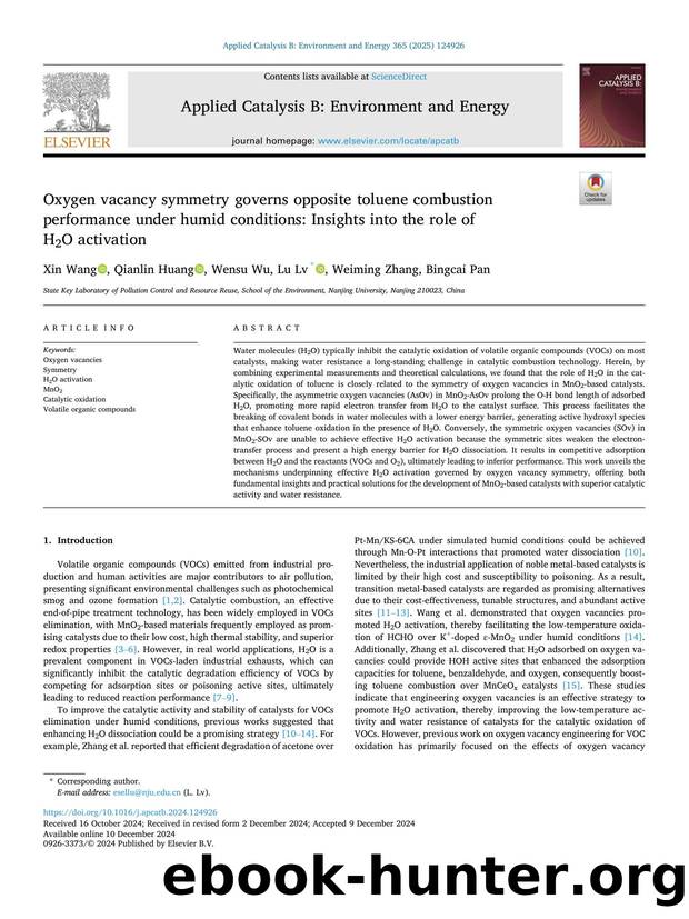 Oxygen vacancy symmetry governs opposite toluene combustion performance under humid conditions: Insights into the role of H2O activation by Xin Wang & Qianlin Huang & Wensu Wu & Lu Lv & Weiming Zhang & Bingcai Pan