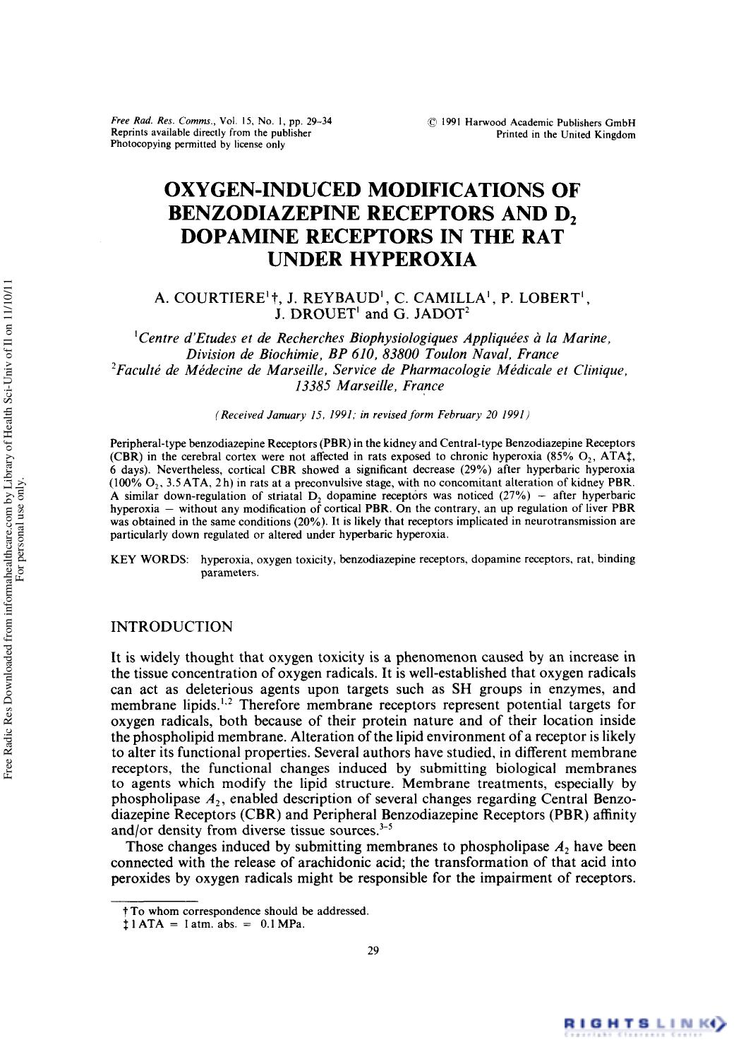 Oxygen-Induced Modifications of Benzodiazepine Receptors and D2 Dopamine Receptors in the Rat Under Hyperoxia by A. Courtiere1† J. Reybaud1 C. Camilla1 P. Lobert1 J. Drouet1 & G. Jadot2