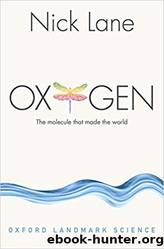 Oxygen_The Molecule That Made the World by Nick Lane
