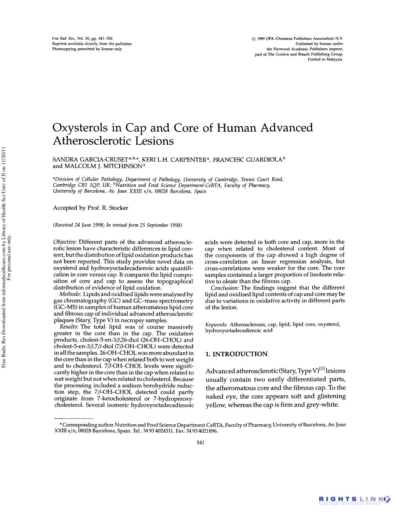 Oxysterols in cap and core of human advanced atherosclerotic lesions by Sandra Garcia-Cruset Keri L.H. Carpenter Francesc Guardiola & Malcolm J. Mitchinson