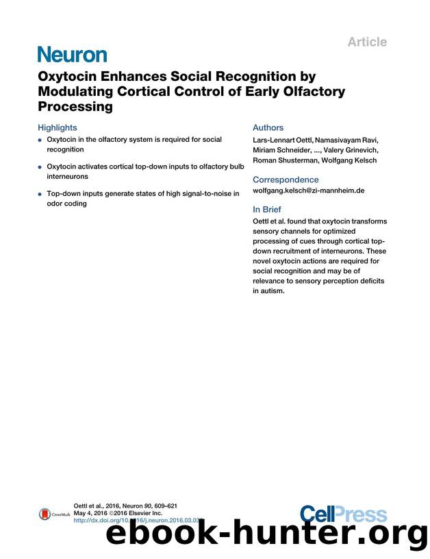 Oxytocin Enhances Social Recognition by Modulating Cortical Control of Early Olfactory Processing by unknow