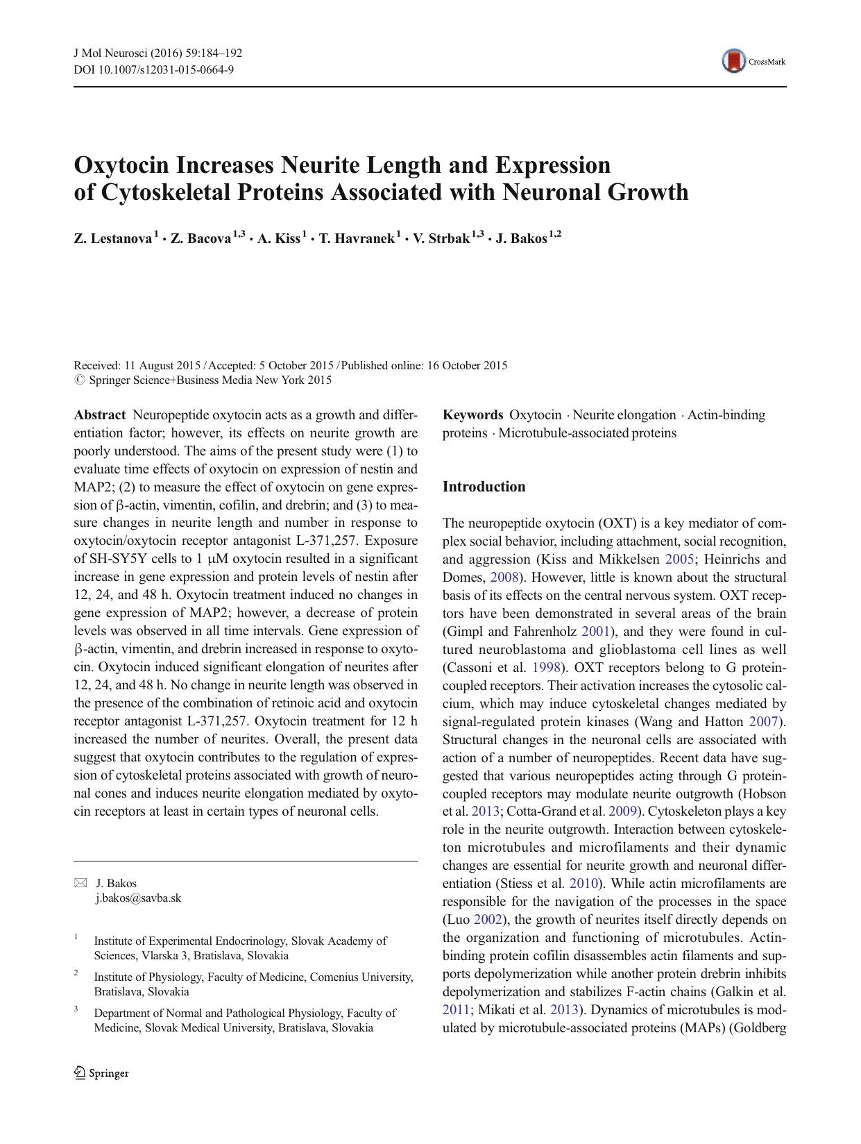 Oxytocin Increases Neurite Length and Expression of Cytoskeletal Proteins Associated with Neuronal Growth by Z. Lestanova & Z. Bacova & A. Kiss & T. Havranek & V. Strbak & J. Bakos