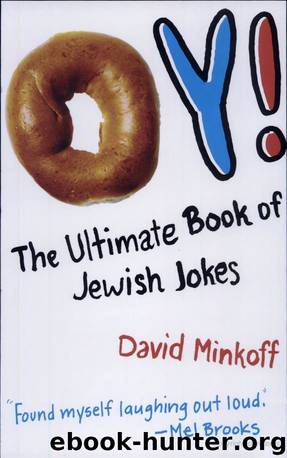 Oy!: The Ultimate Book of Jewish Jokes by David Minkoff