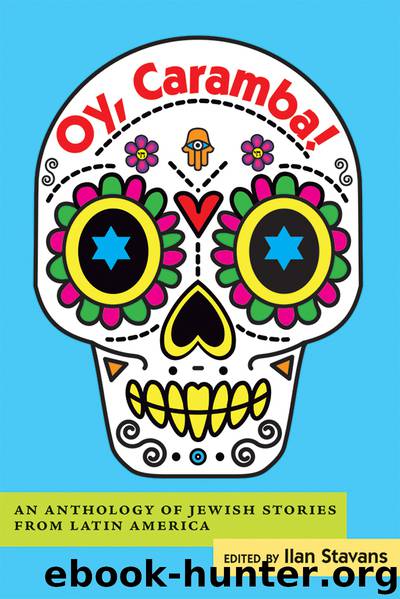 Oy, Caramba! by Ilan Stavans