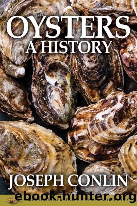 Oysters A History by Joseph Conlin