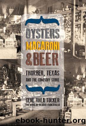 Oysters, Macaroni, and Beer by Gene Rhea Tucker