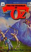 Oz 12 - The Tin Woodman of Oz by L. Frank Baum