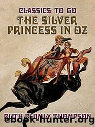 Oz Continued [32] The Silver Princess in Oz by Ruth Plumly Thompson