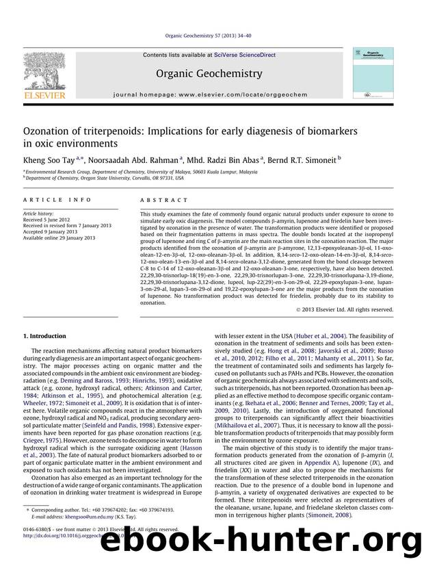 Ozonation of triterpenoids: Implications for early diagenesis of biomarkers in oxic environments by Kheng Soo Tay & Noorsaadah Abd. Rahman & Mhd. Radzi Bin Abas & Bernd R.T. Simoneit