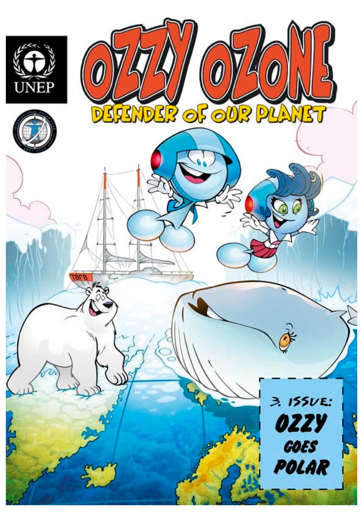 Ozzy Ozone: Defender of Our Planet - Ozzy Goes Polar for Kids by United Nations Environment Programme (UNEP)