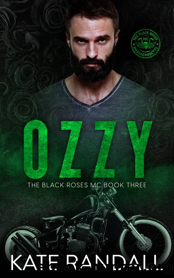 Ozzy: The Black Roses MC, Book Three by Kate Randall